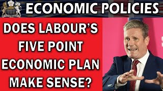 Explaining Labours Economic Policy Plan [upl. by Selohcin462]