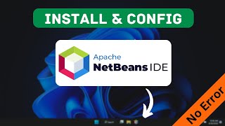 How to install NetBeans IDE on Windows 1011  Without Error  NetBeans Apache  Java JDK [upl. by Naget505]