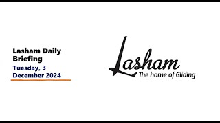 Lasham Daily Briefing  Tuesday 3rd December 2024 [upl. by Derinna]