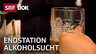 Ein Heim für Alkoholkranke im Jura  Hospice von Sonvilier  Doku  SRF Dok [upl. by Alexandros]