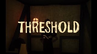 Threshold FULL GAME [upl. by Darrill331]