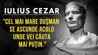 14 CITATE CELEBRE DIN PARTEA DICTATORULUI ROMAN  IULIUS CEZAR [upl. by Mcguire]