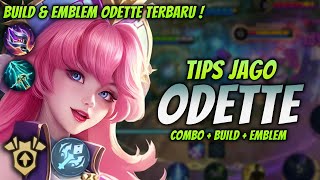 CARA MAIN ODETTE META TERBARU  BUILD amp EMBLEM ODETTE TERKUAT 2024   ODETTE MID LANE GAMEPLAY [upl. by Willumsen]