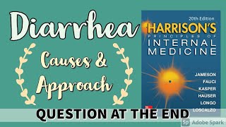 DIARRHEA  Etiology  Types  Acute vs Chronic  Approach  Treatment  Harrison [upl. by Xuaegram]