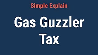 What Is the Gas Guzzler Tax [upl. by Ahsien]