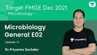 MicrobiologyGeneral E02  L2  Target FMGE Dec 2021  Lets crack NEET PG  Dr Priyanka Sachdev [upl. by Peckham]