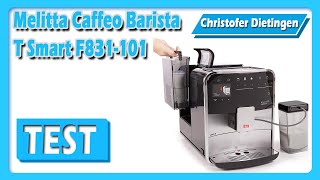 Melitta Caffeo Barista T Smart F831101 [upl. by Annawt]