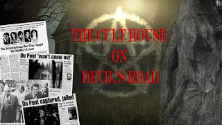 THE LEGEND OF THE CULT HOUSE ON DEVILS ROAD [upl. by Blondelle718]