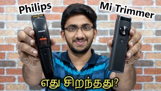 Mi Trimmer vs Philips Trimmer  Best Budget Trimmer Philips QT401115 Vs Mi Trimmer Review  Tamil [upl. by Yurik]