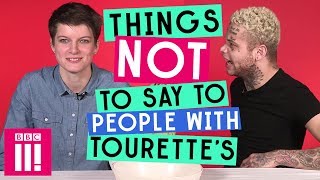 Things Not To Say To People With Tourettes Syndrome [upl. by Josephson227]