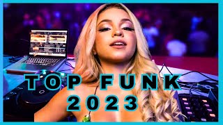 AS MAIS TOCADAS 2023 FUNK  TOP FUNK MAIS TOCADOS  MEGA FUNK 2023 [upl. by Demetri]