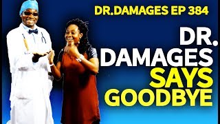 Dr Damages Says Goodbye [upl. by Gratt]