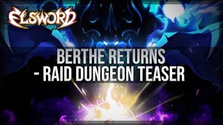 Elsword Official  Berthe Returns  Raid Dungeon Teaser [upl. by Schurman]