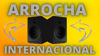 ARROCHA INTERNACIONAL  ARROCHA 2020 INTERNACIONAL  ARROCHA [upl. by Sondra]