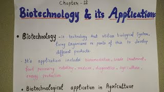 Class 12 Biology  Biotechnology amp its Applications Part 1  Chapter 12 notes [upl. by Tonry]