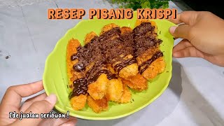 RESEP PISANG KRISPI  cocok untuk ide jualan seribuan ❗ [upl. by Prentice]