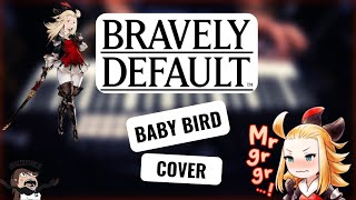 Baby Bird Edea Lees Theme Bravely Default Cover [upl. by Zsazsa145]