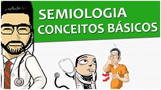 Semiologia 01  Conceitos Básicos  Propedêutica Vídeo Aula [upl. by Utica]