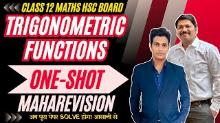 TRIGONOMETRIC FUNCTIONS ONE SHOT MAHAREVISION  HSC BOARD EXAM 2024 MAHARASHTRA hsc2024 Dinesh Sir [upl. by Itin]