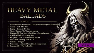 Greatest Heavy Metal Ballads Vol 6  Hard Rock  Power Metal  Slow Lyrics  Old Songs  80s 90s 00s [upl. by Ursal]