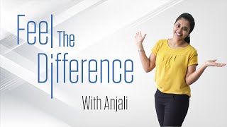 Feel The Difference  Anjali Vijayaratnam [upl. by Bernelle701]