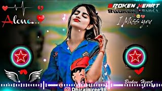 Sajan Sajan Teri Dulhan😥💔 Dj Remix Hard 🎧Bass  Heart 💔Broken  Its Me jack🥺 [upl. by Hna]