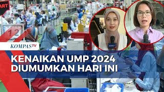 Pemprov DKI Jakarta akan Umumkan Kenaikan UMP 2024 Hari Ini Begini Pantauannya [upl. by Cerallua]