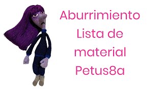 Material para tejer a aburrimiento Amigurumis by Petus 💜💜 [upl. by Boone]