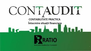 PR28CONTABILITATE PRACTICAÎntocmire situații financiare Confdr Irimie Emil Popa [upl. by Selassie]