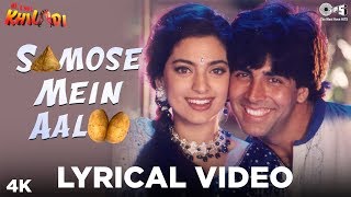 Samose Mein Aaloo Lyrical Mr amp Mrs Khiladi  Akshay Kumar Juhi  Abhijeet Poornima Sapna [upl. by Aloel]