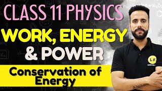 Class 11 Physics Chapter 6  Work Energy and Power  L4  Conservation of Energy  Ashu Sir Physics [upl. by Eiramnaej]