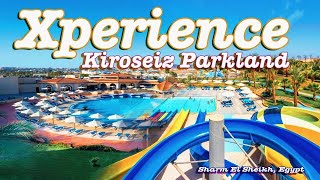 Xperience Kiroseiz Parkland amp Aqua Park Sharm El Sheikh 🇪🇬 🏖️LUXURY 5 STAR RESORT⚡️ [upl. by Ahsima]