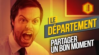 LE DÉPARTEMENT 11 Partager un bon moment [upl. by Aer]