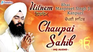 Chaupai Sahib Full Live Path  Bhai Manpreet Singh Ji Kanpuri  Nitnem  Gurbani Shabad Kirtan Live [upl. by Keelia]