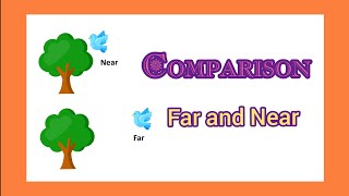 Comparison  Far and Near  Teaching ideas for parents [upl. by Carine]