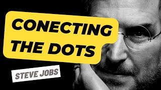 Connecting The Dots Famous Stanford Motivational Speech  Steve Jobs [upl. by Skip]