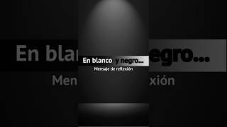 En blanco y negro pensamientosfrases reflexiones parati video shorts [upl. by Seen]