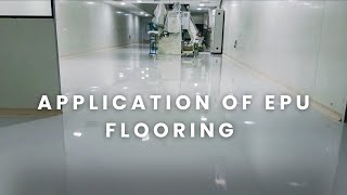 APPLICATION OF EPU FLOORING [upl. by Broome731]