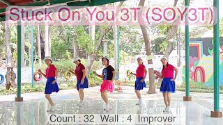 STUCK ON YOU 3T SOY3T  LINEDANCE [upl. by Jackquelin]