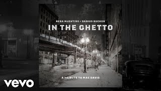 Reba McEntire Darius Rucker  In The Ghetto Official Audio [upl. by Pansy]