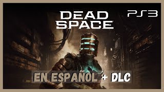 ✅DEAD SPACE PS3 PKG  CARPETA  VOCES EN ESPAÑOL  GAMEPLAY [upl. by Mharba]