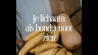 Je lichaam als bondgenoot zien [upl. by Dene535]