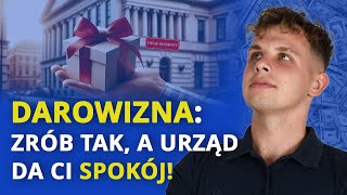 W jaki sposób rozliczyć DAROWIZNĘ  od rodziców od wujka a nawet od BEZDOMNEGO [upl. by Rovner]