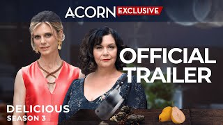 Acorn TV Exclusive  Delicious Season 3 Trailer [upl. by Lenahs]