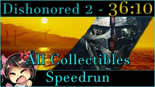 Dishonored 2  All Collectibles Speedrun 3610 [upl. by Tammie]