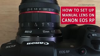 How To Use A Manual Lens on Canon EOS RP Full Frame Mirrorless Camera and How to Set Focus Peaking [upl. by Gerome]