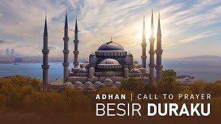 Besir Duraku  Adhan  Call to Prayer Hijaz [upl. by Ynnod]