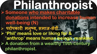 35 Examiners most favourite words Meaning of Philanthropist with picture Tricks n Hindi meaning [upl. by Marron649]