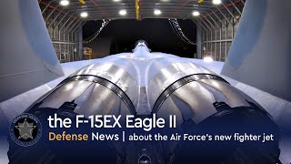 Everything to know about the Air Force’s new fighter jet the F15EX Eagle II [upl. by Svoboda]