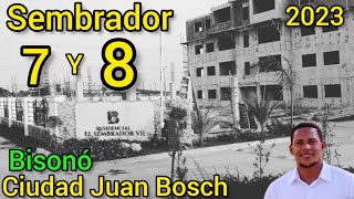 Residenciales El Sembrador 7 y 8  Constructora Bisono Ciudad Juan Bosch RD 2023 [upl. by Maggi]